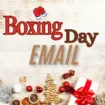 Boxing day email