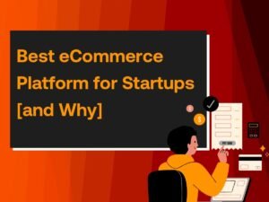 best eCommerce platform for startups
