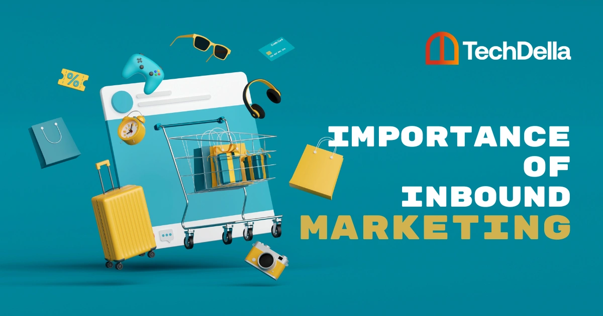 Importance of inbound marketing
