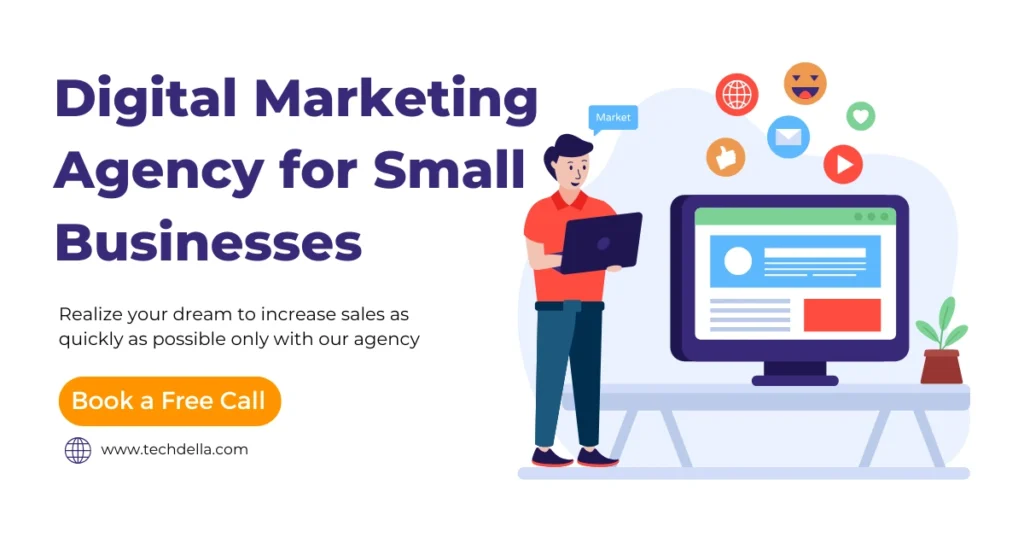 Techdella: Ssmall Business Digital Marketing Agency