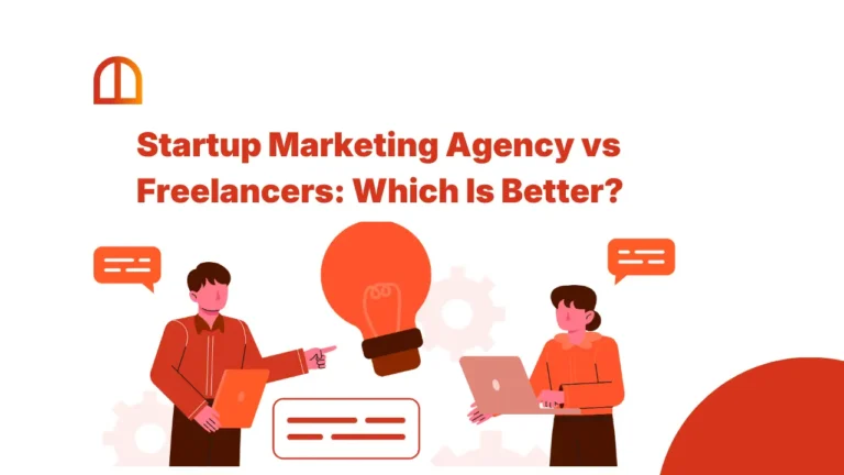 Startup Marketing Agency vs Freelancers