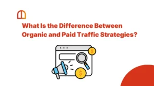 Organic and Paid Traffic