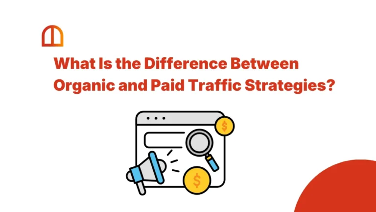 Organic and Paid Traffic