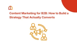 Content Marketing for B2B