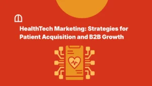 HealthTech Marketing